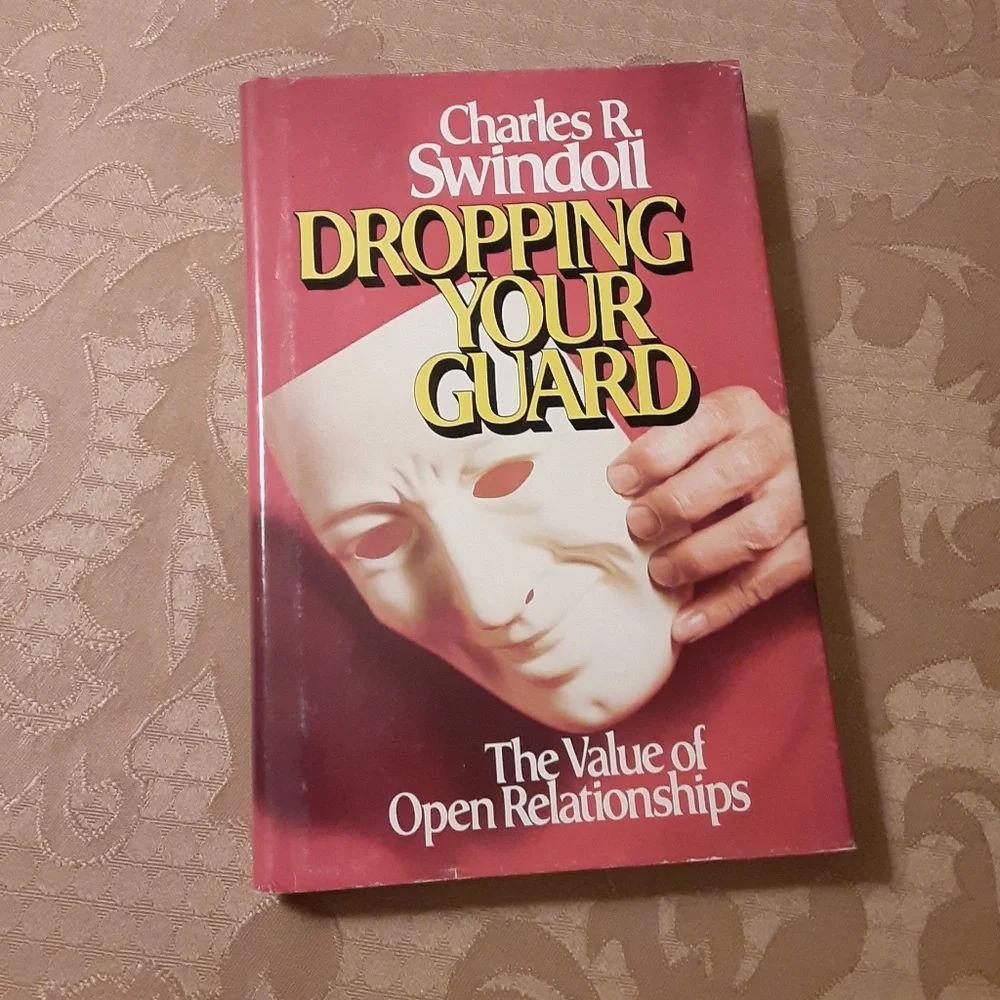 DROPPING YOUR GUARD Hardback Book By, Charles R. Swindoll